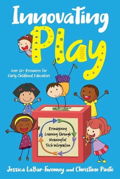 Innovating Play - Labar-Twomey, Jessica; Pinto, Christine