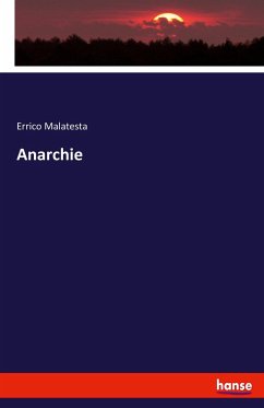 Anarchie - Malatesta, Errico