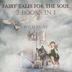 Fairy Tales For The Soul - Fairy, Wild