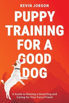 Puppy Training for a Good Dog - Jobson, Kevin
