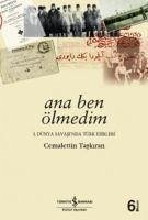 Ana Ben Ölmedim - Taskiran, Cemalettin