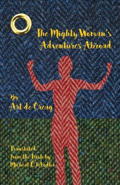 The Mighty Woman's Adventures Abroad - de Creag, Art