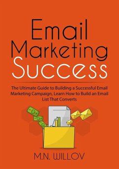 Email Marketing Success - Willov, M. N.