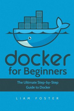 Docker for Beginners - Foster, Liam