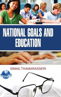 NATIONAL GOALS AND EDUCATION - Thamarasseri, Ismail
