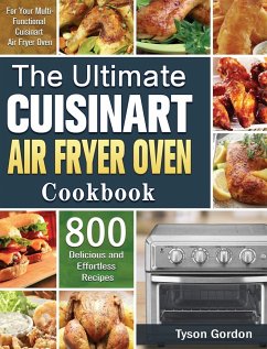 The Ultimate Cuisinart Air Fryer Oven Cookbook - Gordon, Tyson