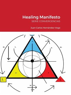 Healing Manifesto - Hernandez-Vega, Juan Carlos