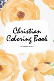 Christian Coloring Book for Adults (6x9 Coloring Book / Activity Book)
