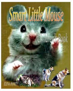 Smart Little Mouse. Children's book - Pankey, Elena