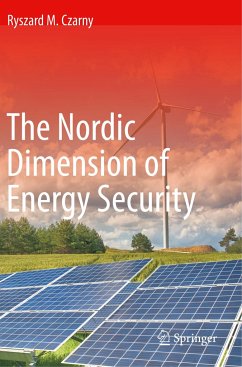 The Nordic Dimension of Energy Security - Czarny, Ryszard M.