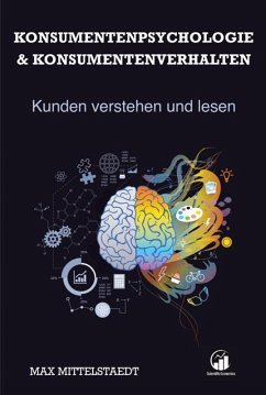 Konsumentenpsychologie und Konsumentenverhalten (eBook, ePUB) - Mittelstaedt, Max