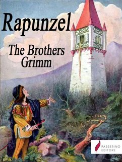 Rapunzel (eBook, ePUB) - Grimm, Brothers