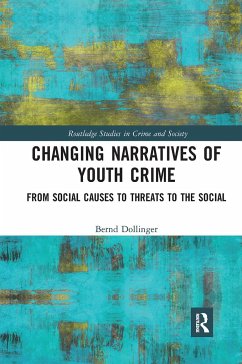Changing Narratives of Youth Crime - Dollinger, Bernd