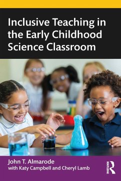 Inclusive Teaching in the Early Childhood Science Classroom - Almarode, John T. (James Madison University, USA)