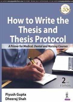 How to Write the Thesis and Thesis Protocol - Gupta, Piyush; Shah, Dheeraj