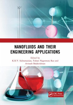 Nanofluids and Their Engineering Applications - Subramanian, K R V; Rao, Tubati Nageswara; Balakrishnan, Avinash