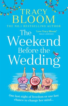 The Weekend Before the Wedding - Bloom, Tracy