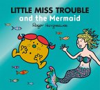 Little Miss Trouble and the Mermaid