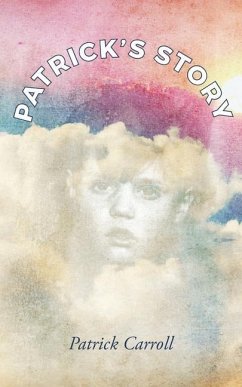 Patrick's Story - Carroll, Patrick