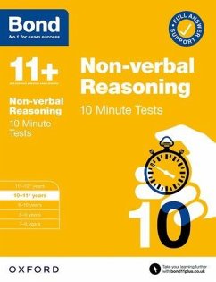 Bond 11+: Bond 11+ 10 Minute Tests Non-verbal Reasoning 10-11 years: For 11+ GL assessment and Entrance Exams - Primrose, Alison; Bond 11+