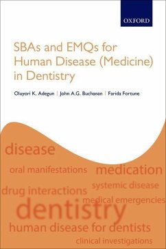 Sbas and Emqs for Human Disease (Medicine) in Dentistry - Adegun, Oluyori K; Buchanan, John A G; Fortune, Farida