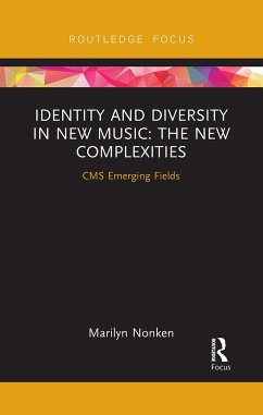 Identity and Diversity in New Music - Nonken, Marilyn