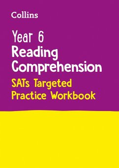Collins Year 6 Reading Comprehension - Sats Targeted Practice Workbook: For the 2022 Tests - Collins KS2