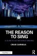 The Reason to Sing - Bild 1