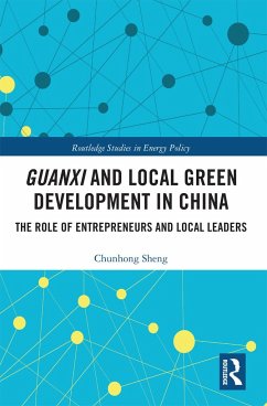 Guanxi and Local Green Development in China - Sheng, Chunhong
