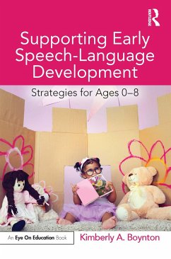 Supporting Early Speech-Language Development - Boynton, Kimberly (Saint Maryâ s College, Indiana, USA)