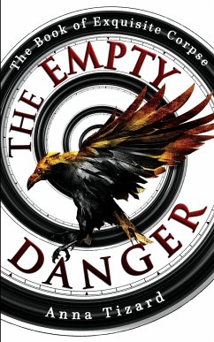 The Empty Danger - Tizard, Anna