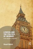 London and the Politics of Memory