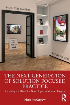 The Next Generation of Solution Focused Practice - McKergow, Mark
