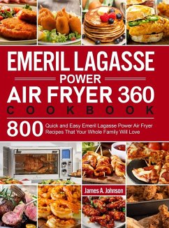 Emeril Lagasse Power Air Fryer 360 Cookbook - Johnson, James A.