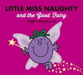 Little Miss Naughty and the Good Fairy