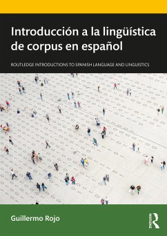 Introducción a la lingüística de corpus en español - Rojo, Guillermo
