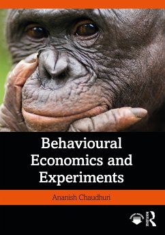 Behavioural Economics and Experiments - Chaudhuri, Ananish