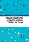 Consumer Protection, Automated Shopping Platforms and EU Law