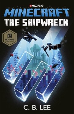 Minecraft: The Shipwreck - Lee, C.B.