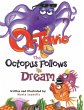 Octavio The Octopus Follows His Dream - Bild 1