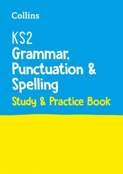 KS2 Grammar, Punctuation and Spelling SATs Study and Practice Book - Collins KS2