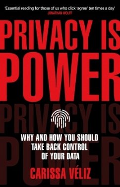 Privacy is Power - Véliz, Carissa