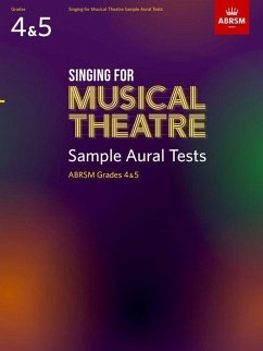 Singing for Musical Theatre Sample Aural Tests, ABRSM Grades 4 & 5, from 2020 - Abrsm