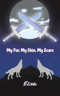 My Fur, My Skin, My Scars - ., Elisa