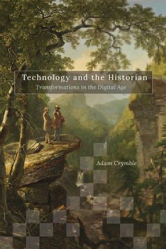 Technology and the Historian - Crymble, Adam