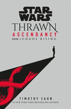 Star Wars: Thrawn Ascendancy: Chaos Rising - Zahn, Timothy