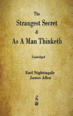 The Strangest Secret and As A Man Thinketh