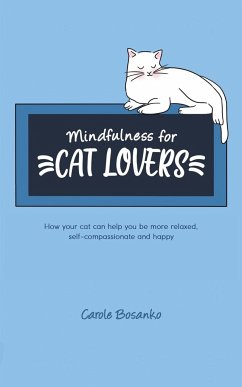 Mindfulness for Cat Lovers - Bosanko, Carole