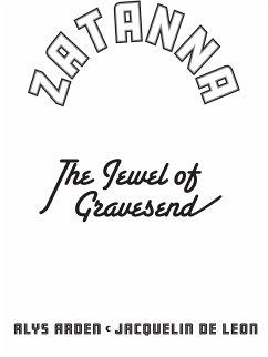 Zatanna: The Jewel of Gravesend - Arden, Alys; Leon, Jacquelin de