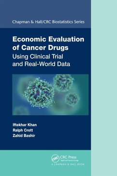 Economic Evaluation of Cancer Drugs - Khan, Iftekhar; Crott, Ralph; Bashir, Zahid